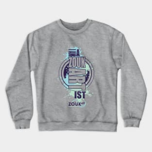 Im a ZOUK ART-IST Colors Crewneck Sweatshirt